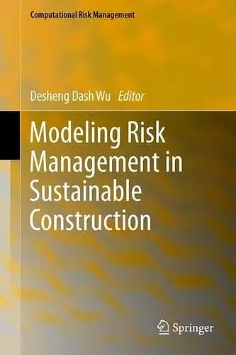 Modeling Risk Management in Sustainable Construction cover