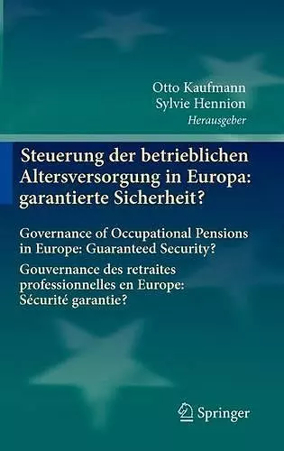 Steuerung der betrieblichen Altersversorgung in Europa: garantierte Sicherheit? cover