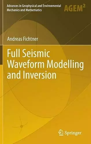 Full Seismic Waveform Modelling and Inversion cover