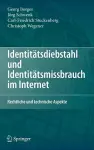 Identitätsdiebstahl und Identitätsmissbrauch im Internet cover