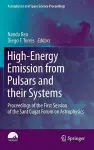 High-Energy Emission from Pulsars and their Systems cover