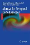 Manual of Temporal Bone Exercises cover