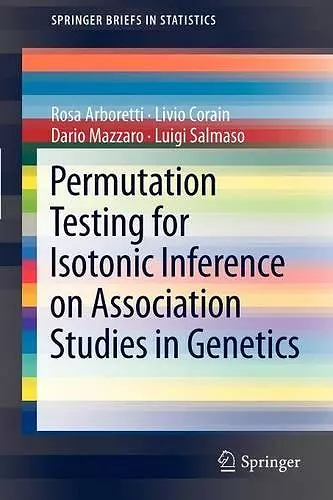 Permutation Testing for Isotonic Inference on Association Studies in Genetics cover