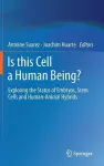 Is this Cell a Human Being? cover