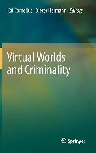 Virtual Worlds and Criminality cover