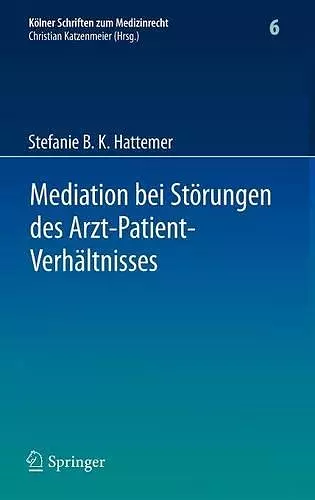 Mediation bei Störungen des Arzt-Patient-Verhältnisses cover