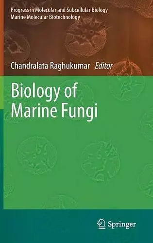 Biology of Marine Fungi cover