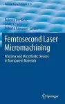 Femtosecond Laser Micromachining cover