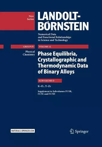 Phase Equilibria, Crystallographic and Thermodynamic Data of Binary Alloys cover