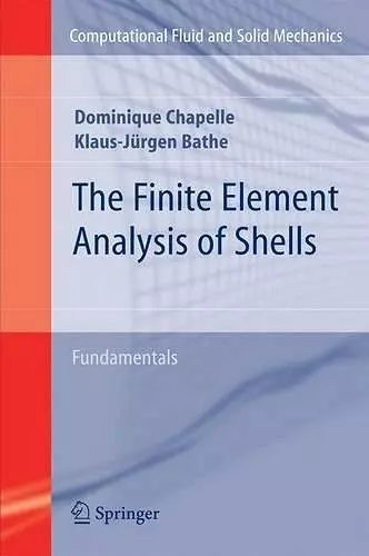 The Finite Element Analysis of Shells - Fundamentals cover