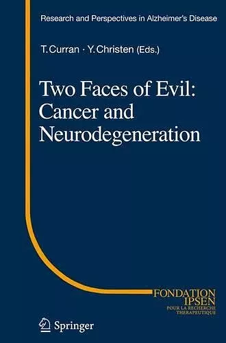 Two Faces of Evil: Cancer and Neurodegeneration cover