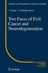 Two Faces of Evil: Cancer and Neurodegeneration cover