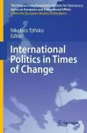 International Politics in Times of Change cover