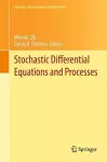 Stochastic Differential Equations and Processes cover