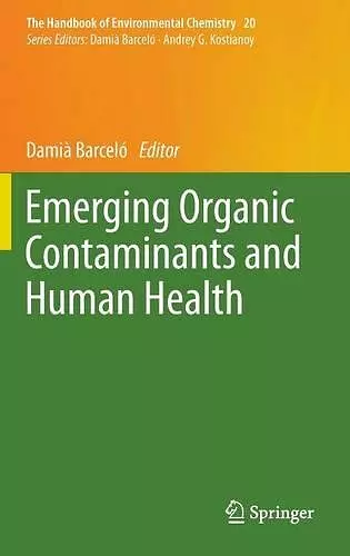 Emerging Organic Contaminants and Human Health cover