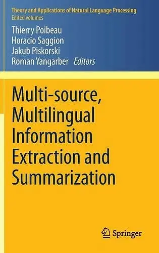 Multi-source, Multilingual Information Extraction and Summarization cover