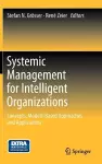 Systemic Management for Intelligent Organizations cover