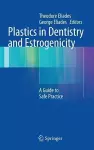 Plastics in Dentistry and Estrogenicity cover