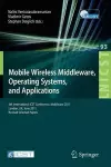 Mobile Wireless Middleware, Operating Systems, and Applications cover