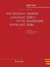 The Croatian Language in the Digital Age cover