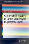 Capture and Utilization of Carbon Dioxide with Polyethylene Glycol cover