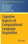 Cognitive Aspects of Computational Language Acquisition cover