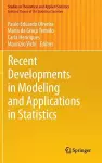 Recent Developments in Modeling and Applications in Statistics cover