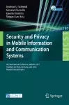 Security and Privacy in Mobile Information and Communication Systems cover