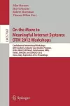 On the Move to Meaningful Internet Systems: OTM 2012 Workshops cover
