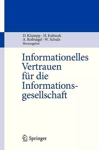 Informationelles Vertrauen für die Informationsgesellschaft cover