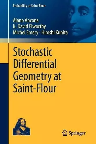 Stochastic Differential Geometry at Saint-Flour cover