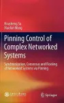 Pinning Control of Complex Networked Systems cover