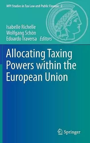 Allocating Taxing Powers within the European Union cover