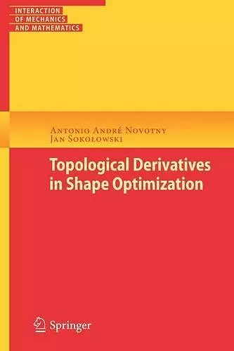 Topological Derivatives in Shape Optimization cover