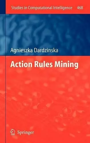 Action Rules Mining cover