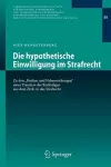 Die hypothetische Einwilligung im Strafrecht cover