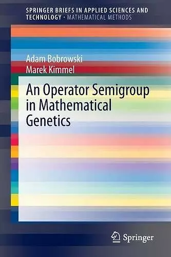 An Operator Semigroup in Mathematical Genetics cover