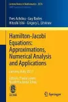 Hamilton-Jacobi Equations: Approximations, Numerical Analysis and Applications cover