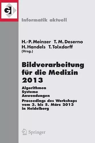 Bildverarbeitung für die Medizin 2013 cover