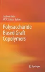 Polysaccharide Based Graft Copolymers cover