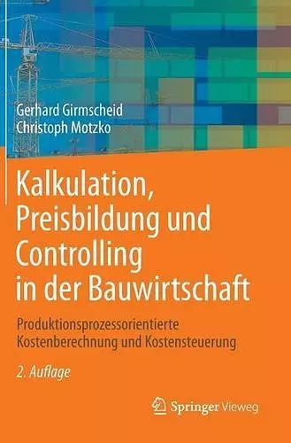 Kalkulation, Preisbildung und Controlling in der Bauwirtschaft cover