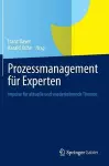 Prozessmanagement für Experten cover