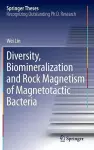 Diversity, Biomineralization and Rock Magnetism of Magnetotactic Bacteria cover