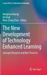 The New Development of Technology Enhanced Learning cover