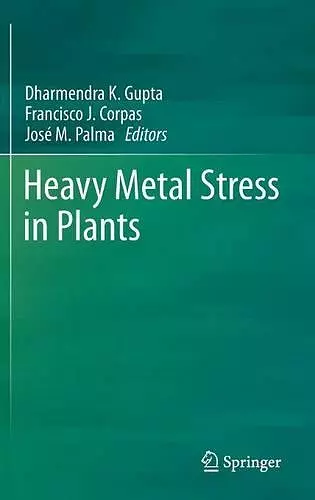 Heavy Metal Stress in Plants cover