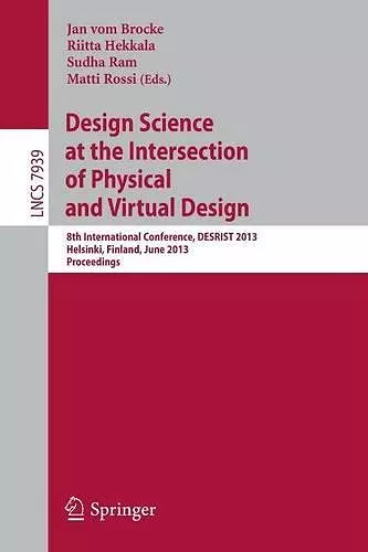 Design Science at the Intersection of Physical and Virtual Design cover