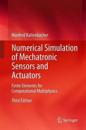 Numerical Simulation of Mechatronic Sensors and Actuators cover