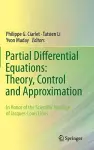 Partial Differential Equations: Theory, Control and Approximation cover