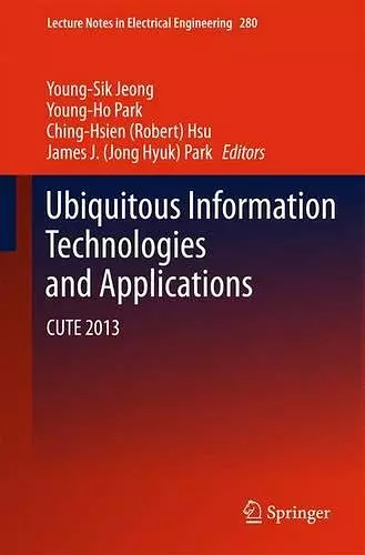 Ubiquitous Information Technologies and Applications cover