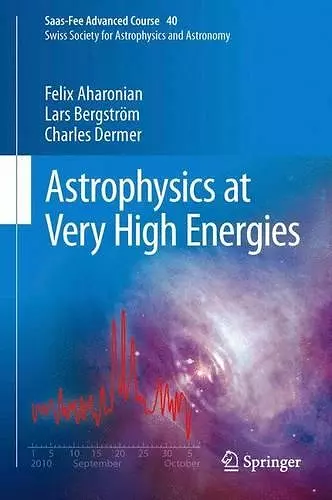 Astrophysics at Very High Energies cover